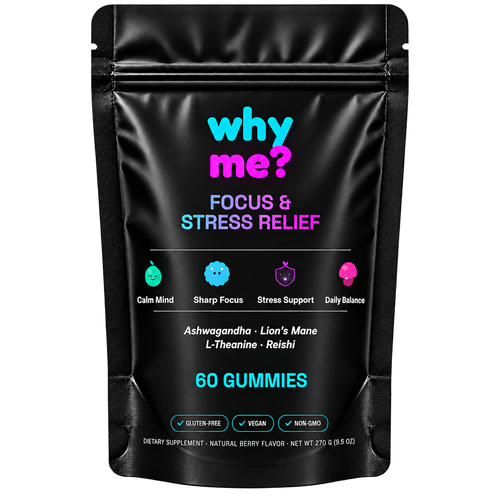 Why Me? Focus & Stress Relief – black pouch with 60 gummies